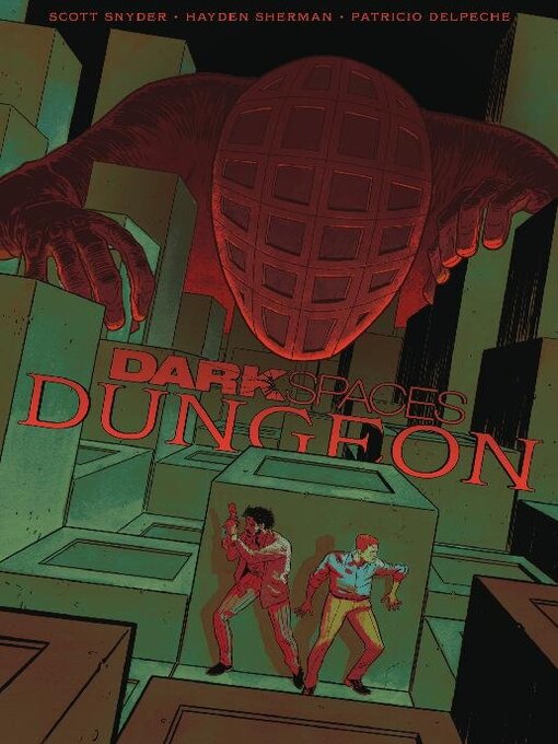 Title details for Dark Spaces: Dungeon (2023) by Scott Snyder - Available